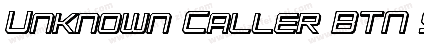 Unknown Caller BTN SC BoldOblique字体转换